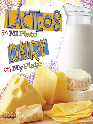 cover image of Lácteos en MiPlato / Dairy on MyPlate